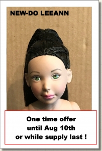 2017 - BASIC DOLLS - LEEANN - NEW DO - BROWN NO BANGS - GREEN EYES